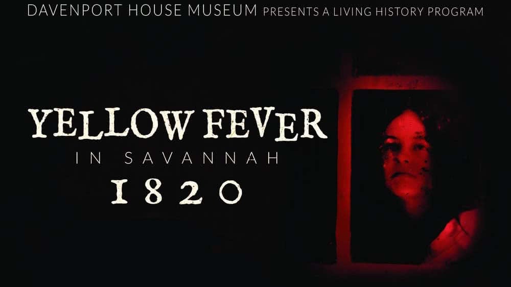 Yellow Fever in Savannah Poster